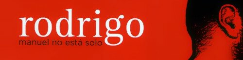:: rodrigo :: manuel no está solo ::