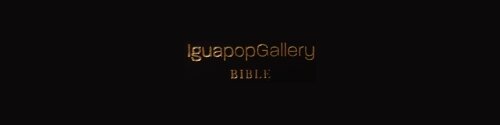 :: iguapopgallery bible ::